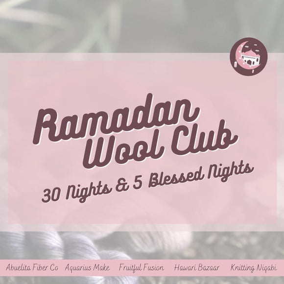 PRE-ORDER Ramadan Wool Club 2024